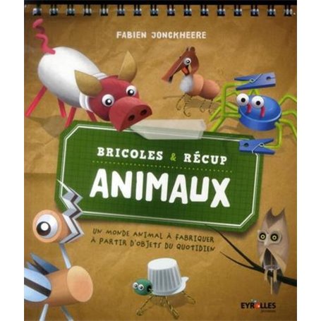 Bricoles et récup animaux