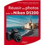 Réussir ses photos avec le Nikon D5200