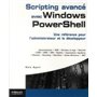 Scripting avancé avec Windows PowerShell