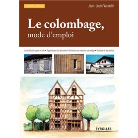 Le colombage, mode d'emploi