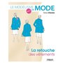 Le modélisme de mode - Volume 7 La retouche des vêtements