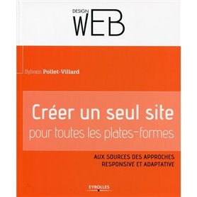 Créer un seul site pour toutes les plates-formes