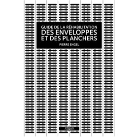 Guide de la réhabilitation des enveloppes et des planchers