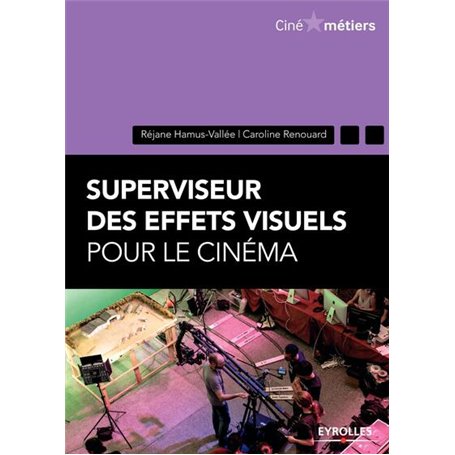 Superviseur des effets visuels pour le cinéma