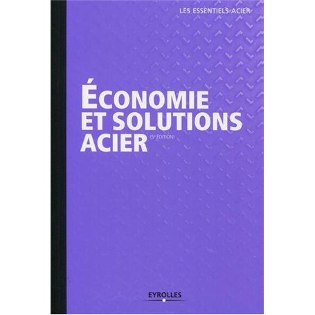 Economie et solutions acier