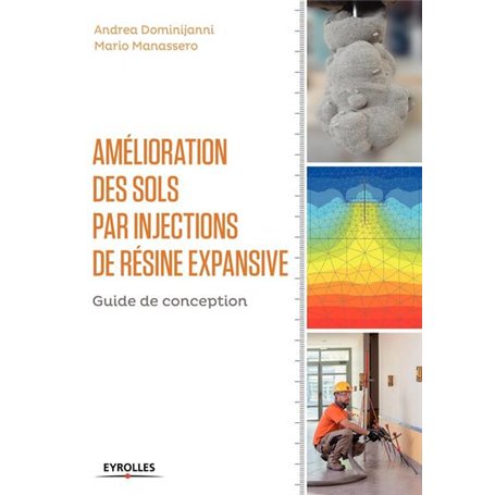 Amélioration des sols par injections de résine expansive