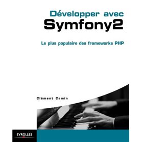 Développer avec Symfony 2