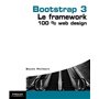 Bootstrap 3 - Le framework 100 % Web Design