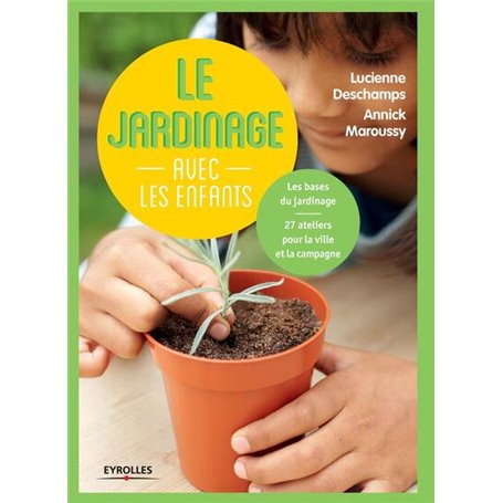 Le jardinage avec les enfants