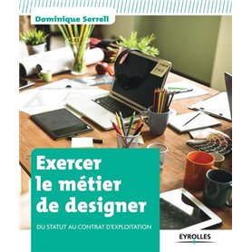 Exercer le métier de designer