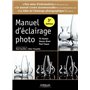 Manuel d'éclairage photo, 3e ed.