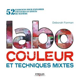 Labo couleur et techniques mixtes