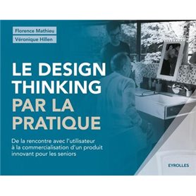 Le design thinking par la pratique