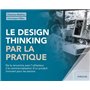 Le design thinking par la pratique