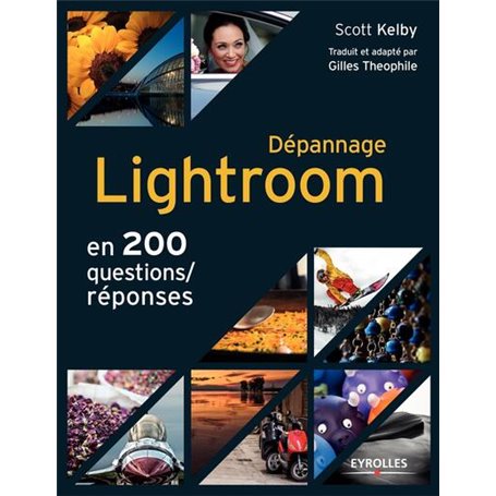 Dépannage Lightroom en 200 questions/réponses