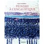 Peindre à l'encaustique