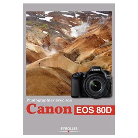 Photographier avec son Canon EOS 80D