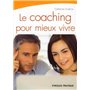 Le coaching pour mieux vivre