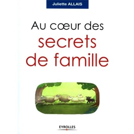 Au coeur des secrets de famille