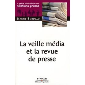 La veille média et la revue de presse