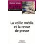 La veille média et la revue de presse