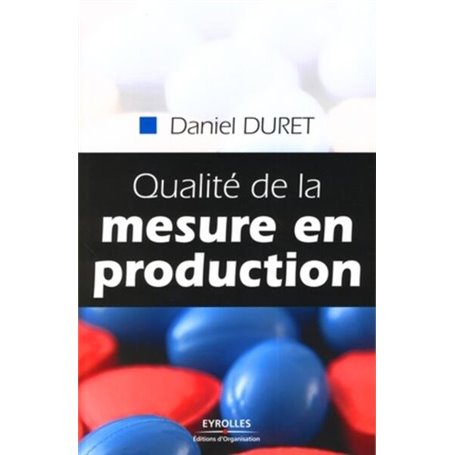 Qualité de la mesure en production