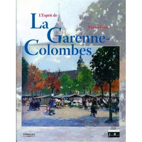 L'esprit de la Garenne-Colombes