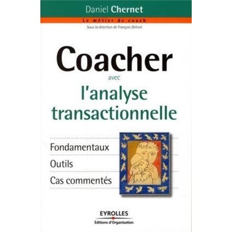 Coacher avec l'analyse transactionnelle