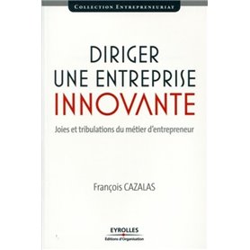 Diriger une entreprise innovante