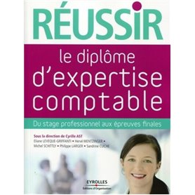 Réussir le diplôme d'expertise comptable