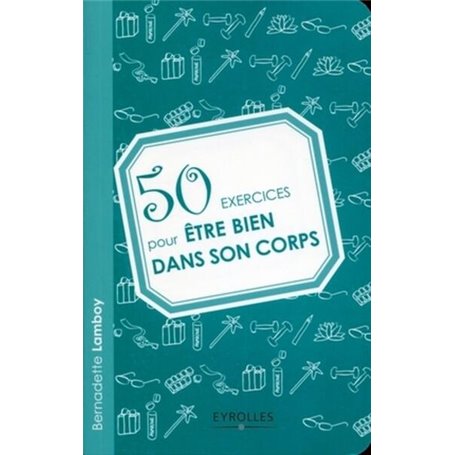 50 exercices pour être bien dans son corps