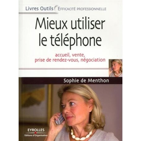 Mieux utiliser le téléphone