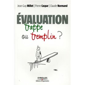 L'évaluation : trappe ou tremplin ?