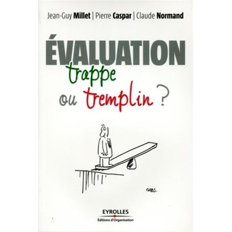 L'évaluation : trappe ou tremplin ?