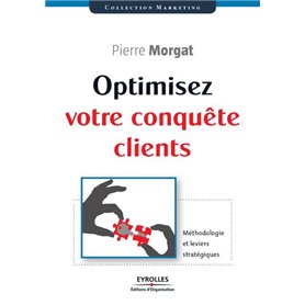 Optimisez votre conquête clients