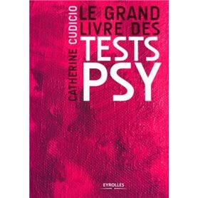 Le grand livre des tests psy