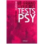 Le grand livre des tests psy