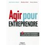 Agir pour entreprendre