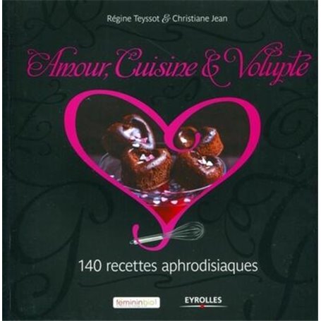 Amour, cuisine et volupté