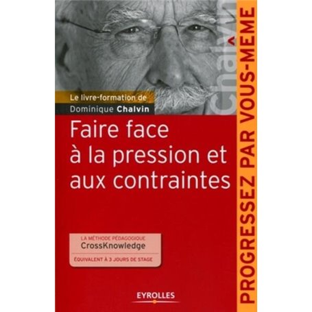 Faire face à la pression et aux contraintes