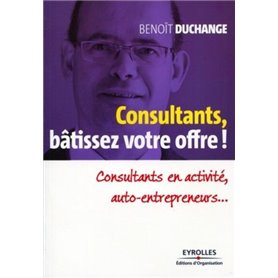 Consultants, bâtissez votre offre !