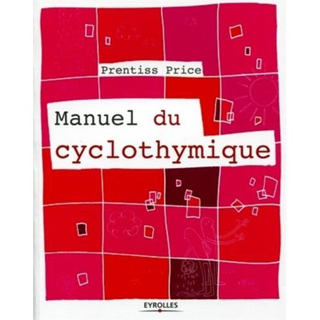 Manuel du cyclothymique