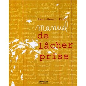 Manuel de lâcher prise