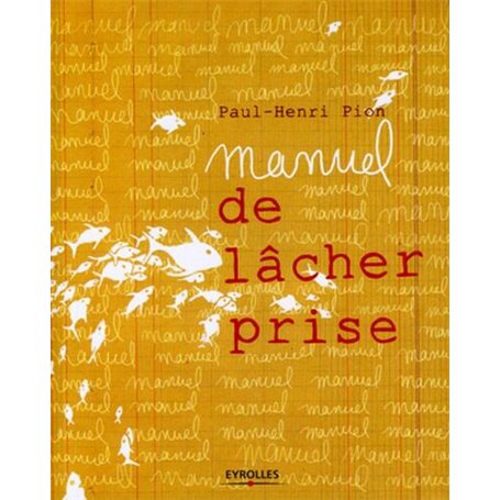 Manuel de lâcher prise