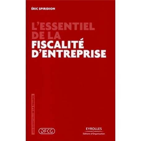 L'essentiel de la fiscalité d'entreprise