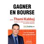 Gagner en bourse avec Thami Kabbaj