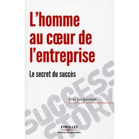 L'homme au coeur de l'entreprise