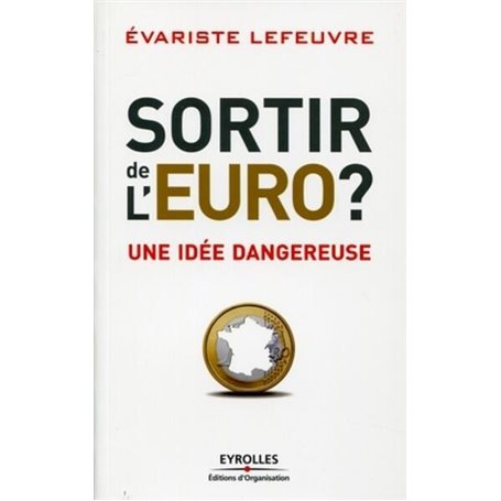 Sortir de l'Euro ?