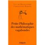 Petite philosophie des mathématiques vagabondes