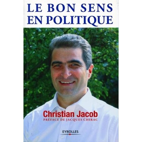 Le bon sens en politique